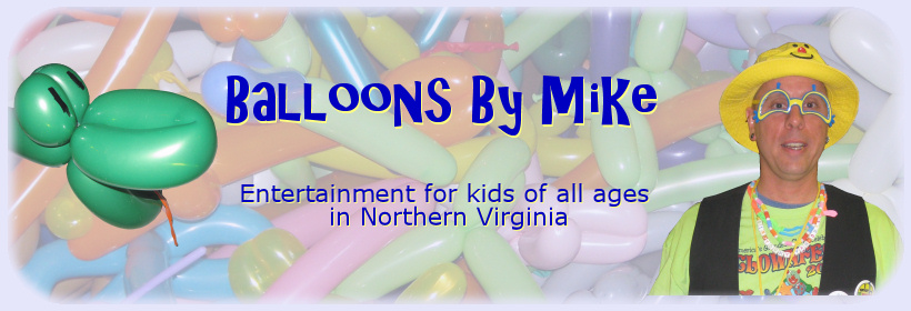 Balloons By Mike: Entertainment for kids of all ages in Northern Virginia